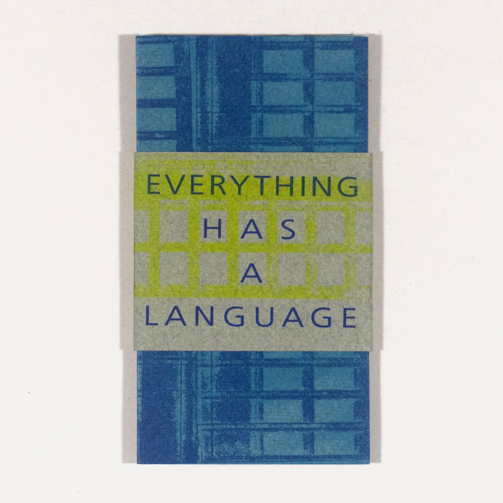 Everything Has a&nbsp;Language