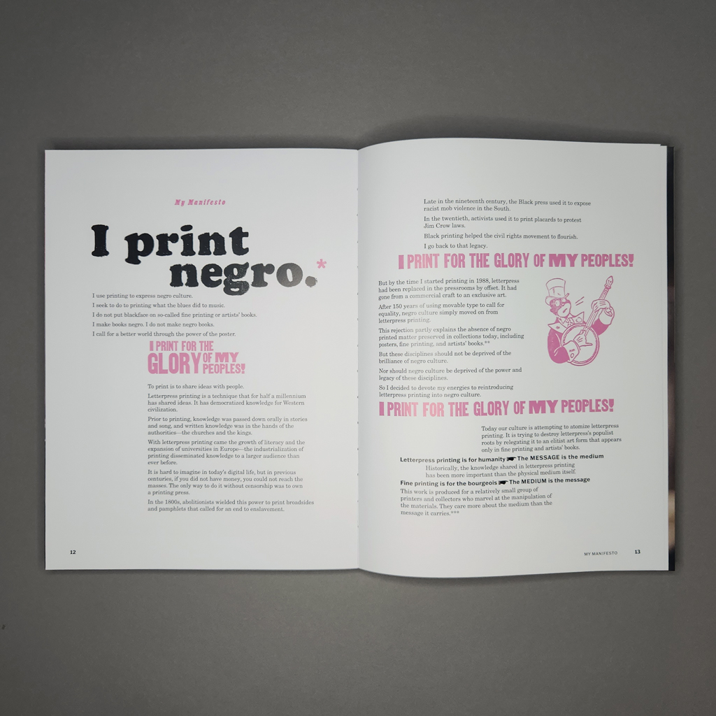 Spread from "My Manifesto" in "Amos Paul Kennedy, Jr.: Citizen Printer," beginning with the bold phrase, "I print negro." A pink spot color accentuates the repeated phrase, "I print for the glory of my peoples!"